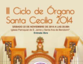 III Cliclo de Órgano Santa Cecilia 2014