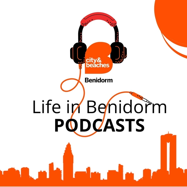 Podcast Life in Benidorm